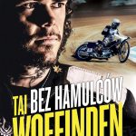 Bez hamulców Tai Woffinden Autobiografia Peter Oakes okładka