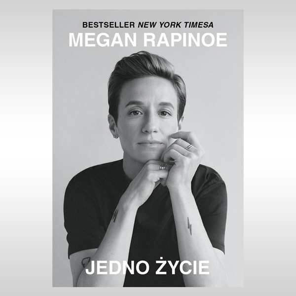 Jedno życie Megan Rapinoe dla kogo książka